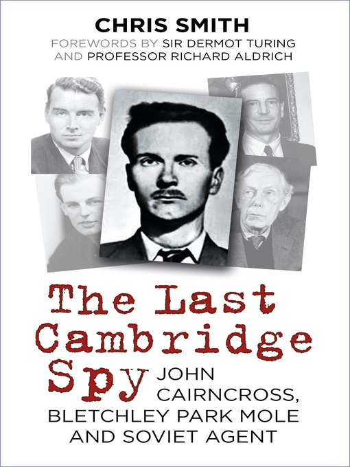 Title details for The Last Cambridge Spy by Chris Smith - Available